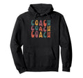 Coach Groovy Colorful Coaching Hoodie - Unique Graphic Men Women