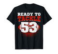 Football 53Rd Birthday Player Tackle T-Shirt - Casual Everyday Wear Unisex