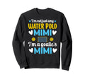 Im Water Polo Goalie Mimi Sweatshirt - Aesthetic Graphic for Adults