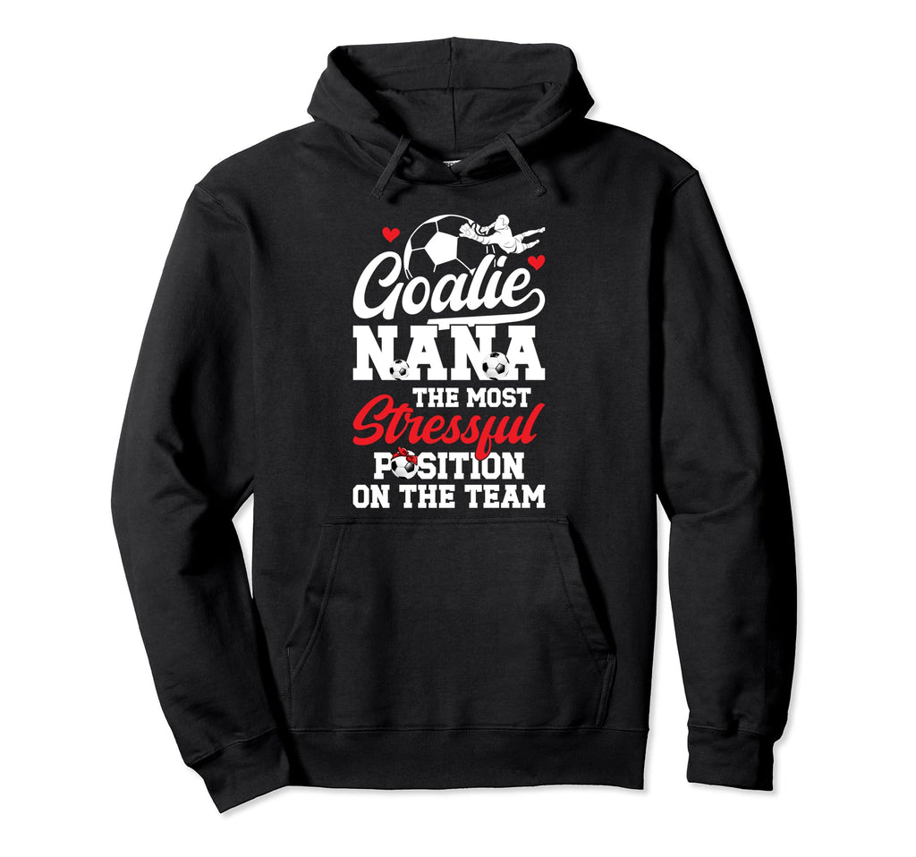 Soccer Goalie Nana Funny Nana Soccer Hoodie - Aesthetic Graphic for Adults