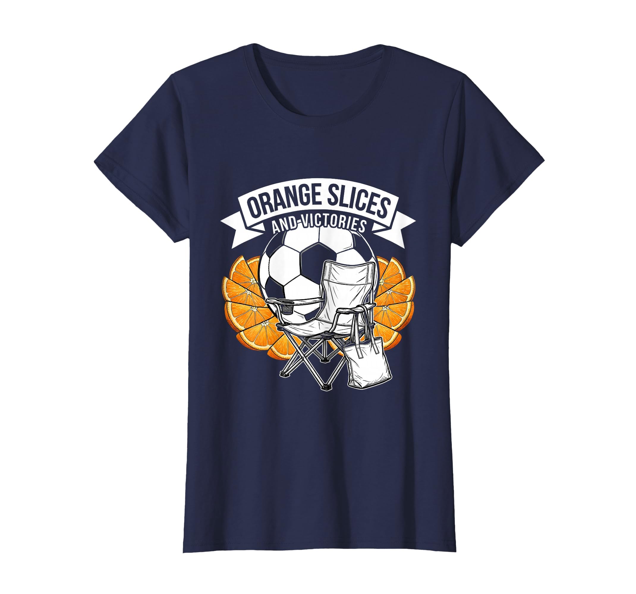 Orange Slices And Victories Soccer Mom T-Shirt - Novelty Apparel Men Women