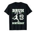 Bruh Its My 9Th Birthday 9 Year Old T-Shirt - Trendy Graphic Men Women