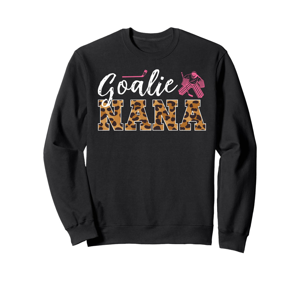 Ice Hockey Goalie Nana Hockey Sweatshirt - Fun Novelty Design Men Women