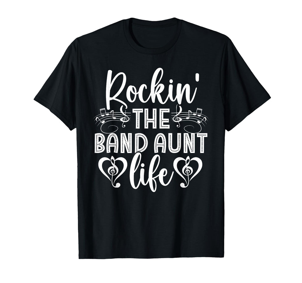 Rockin Band Aunt Life Marching Band T-Shirt - Graphic Print for Adults
