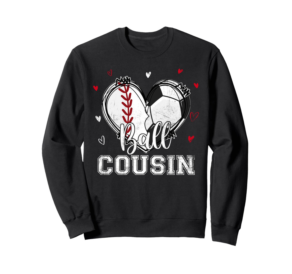 Ball Cousin Baseball Soccer Heart Nana Sweatshirt - Trendy Graphic Unisex