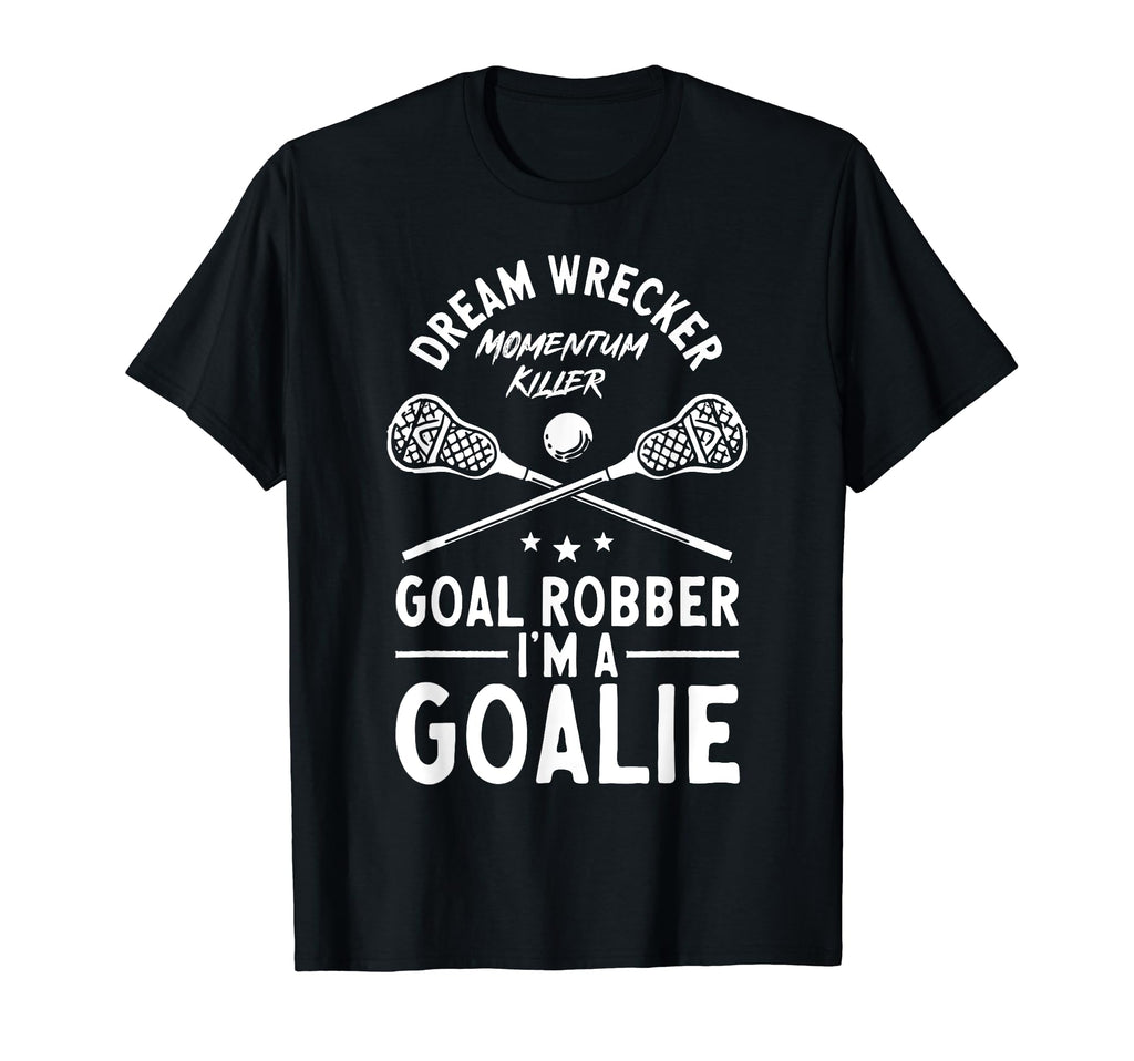 Lacrosse Goalie Lax Goalkeeper Lacrosse T-Shirt - Graphic Print Unisex