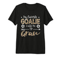 My Favorite Goalie Calls Me Gran T-Shirt - Unique Graphic for Adults
