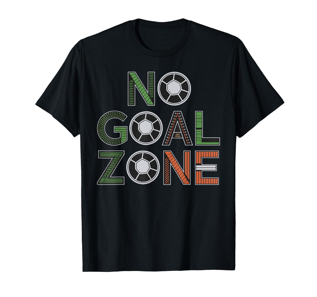 No Goal Zone Soccer Goals Goalkeeper T-Shirt - Minimalist Print for Adults