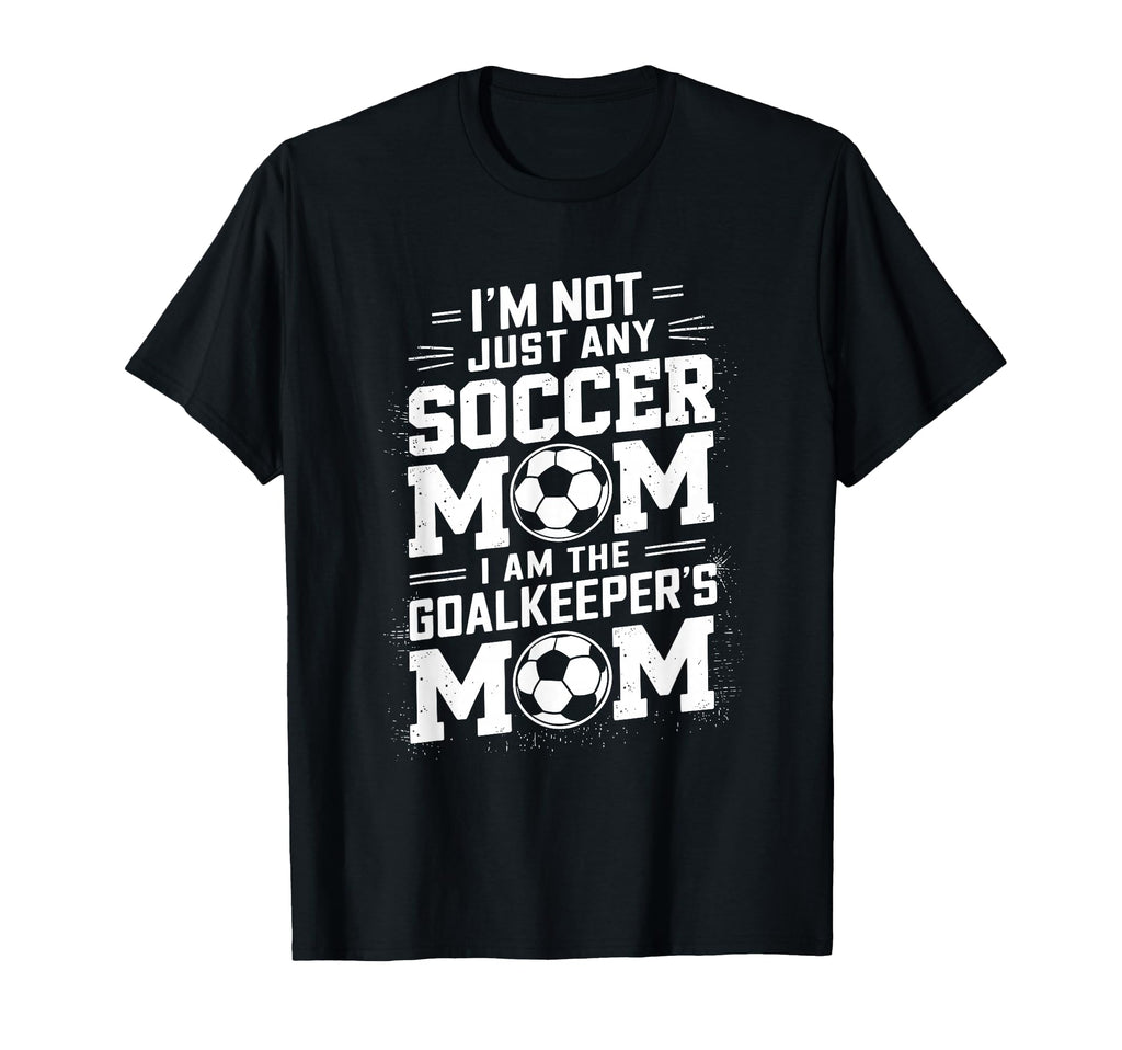 Soccer Game Player Mother Lover I Am T-Shirt - Unique Graphic Unisex