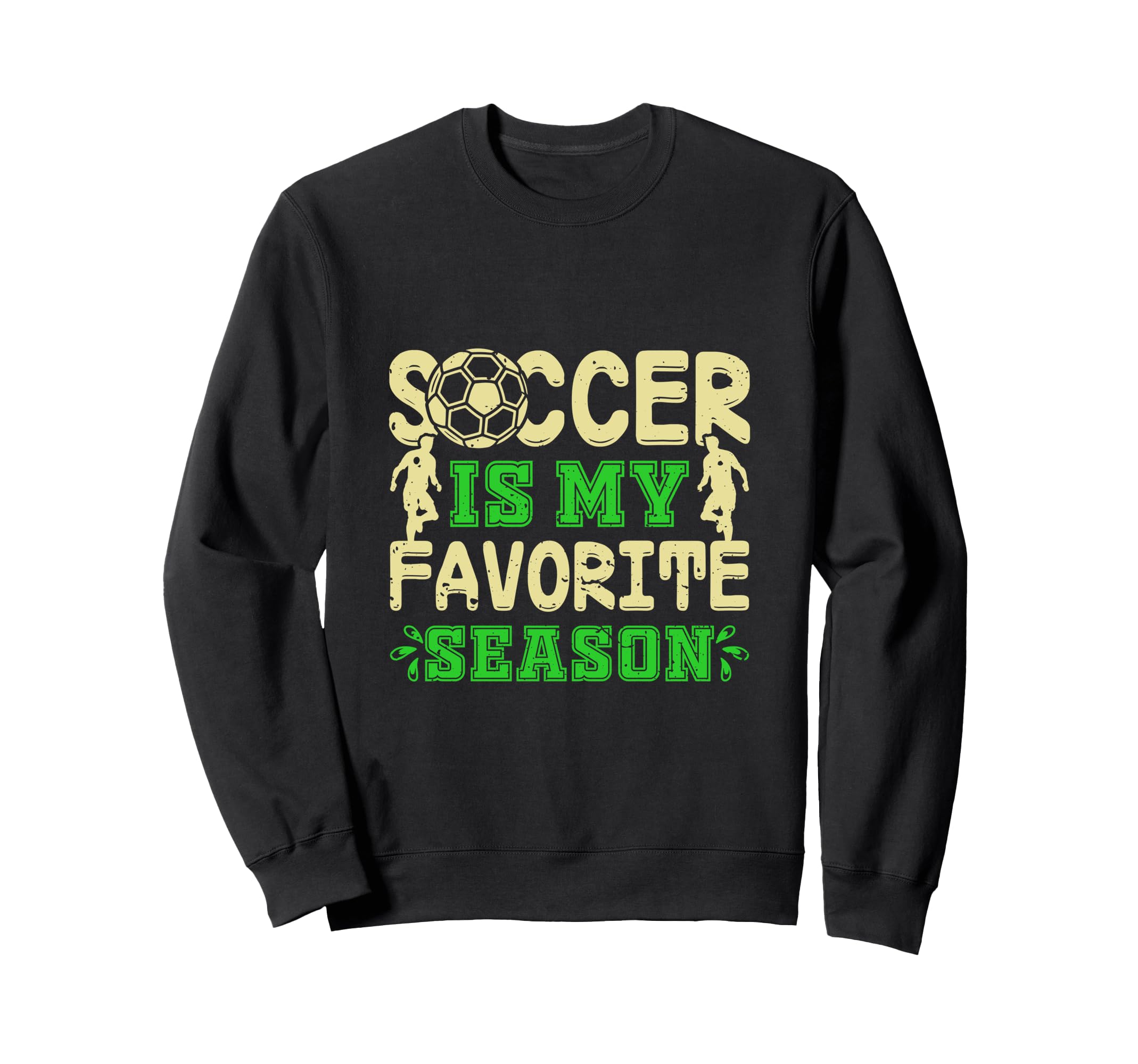 Soccer Football Is My Favorite Sports Sweatshirt - Minimalist Print Unisex