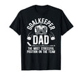 Funny Ice Hockey Goalkeeper Dad T-Shirt - Casual Everyday Wear Unisex