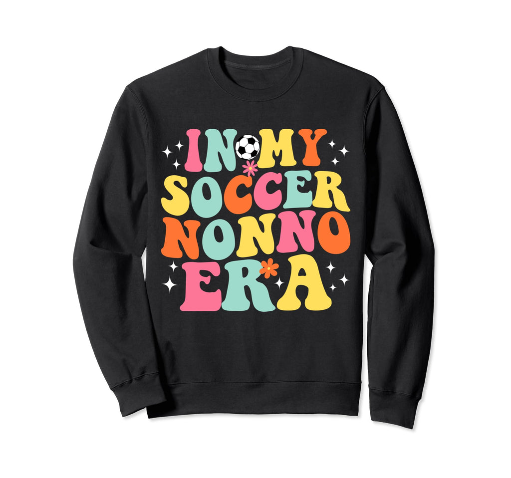 My Soccer Nonno Era Game Day Groovy Sweatshirt - Fun Novelty Design Unisex