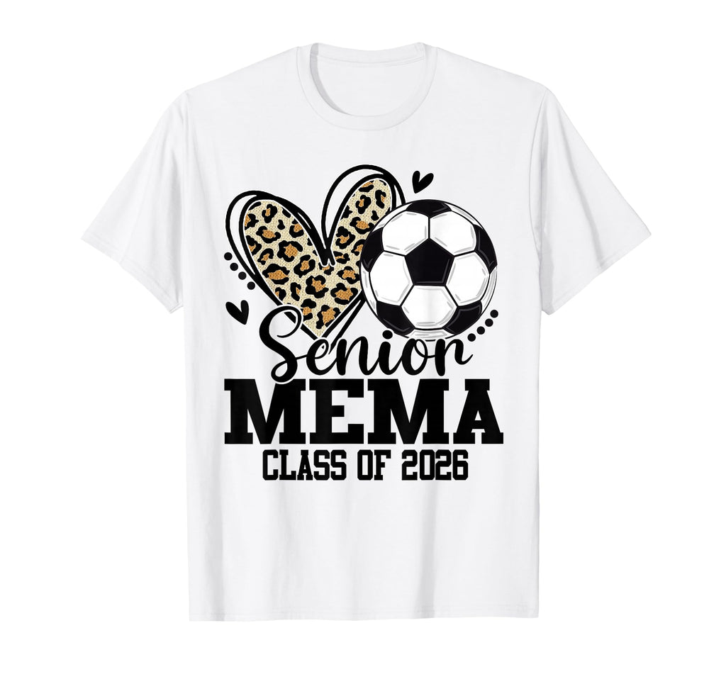 Senior Mema Class 2026 Soccer T-Shirt - Aesthetic Graphic for Adults