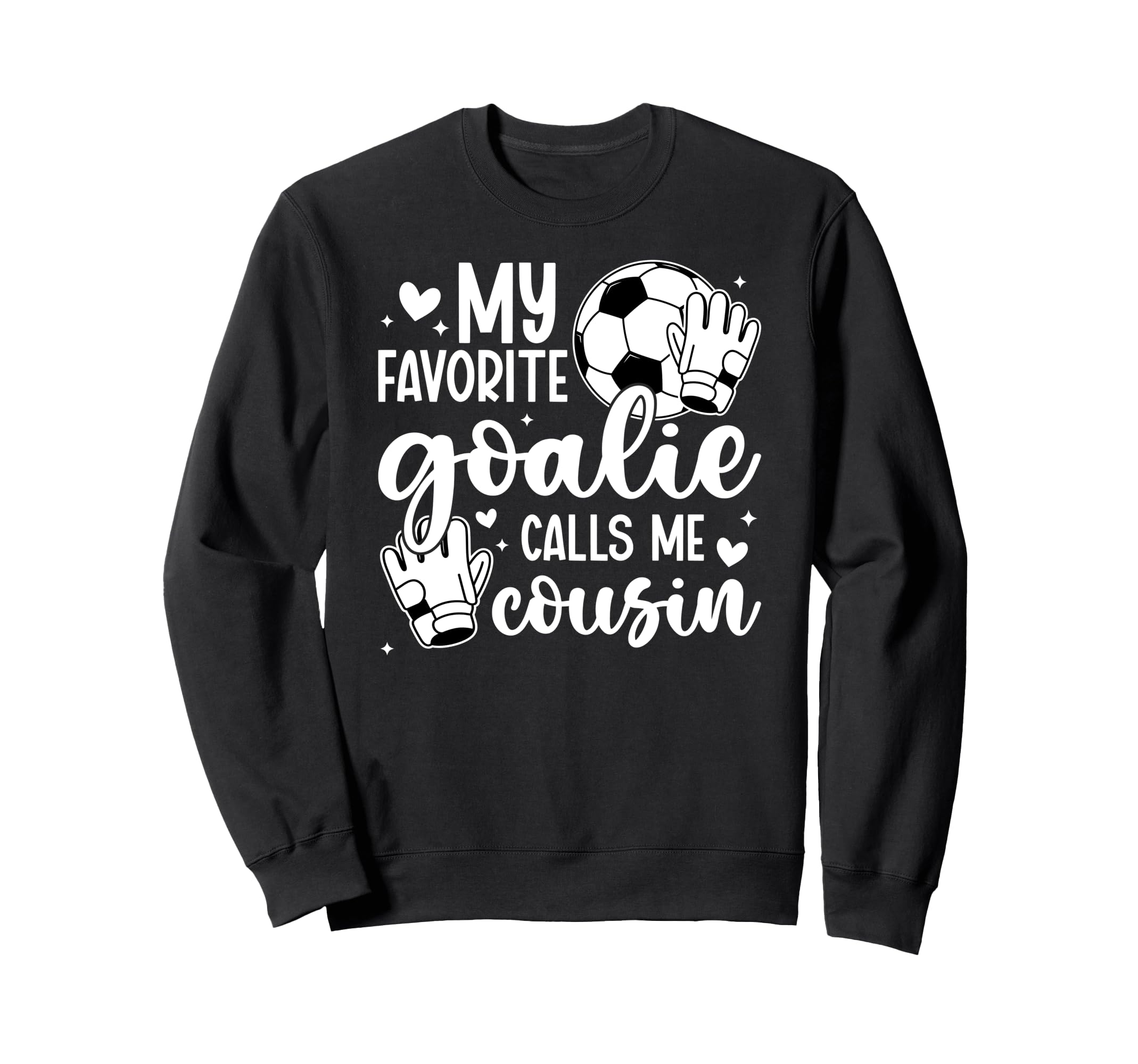 Proud Soccer Goalie Cousin Soccer Sweatshirt - Minimalist Print Unisex