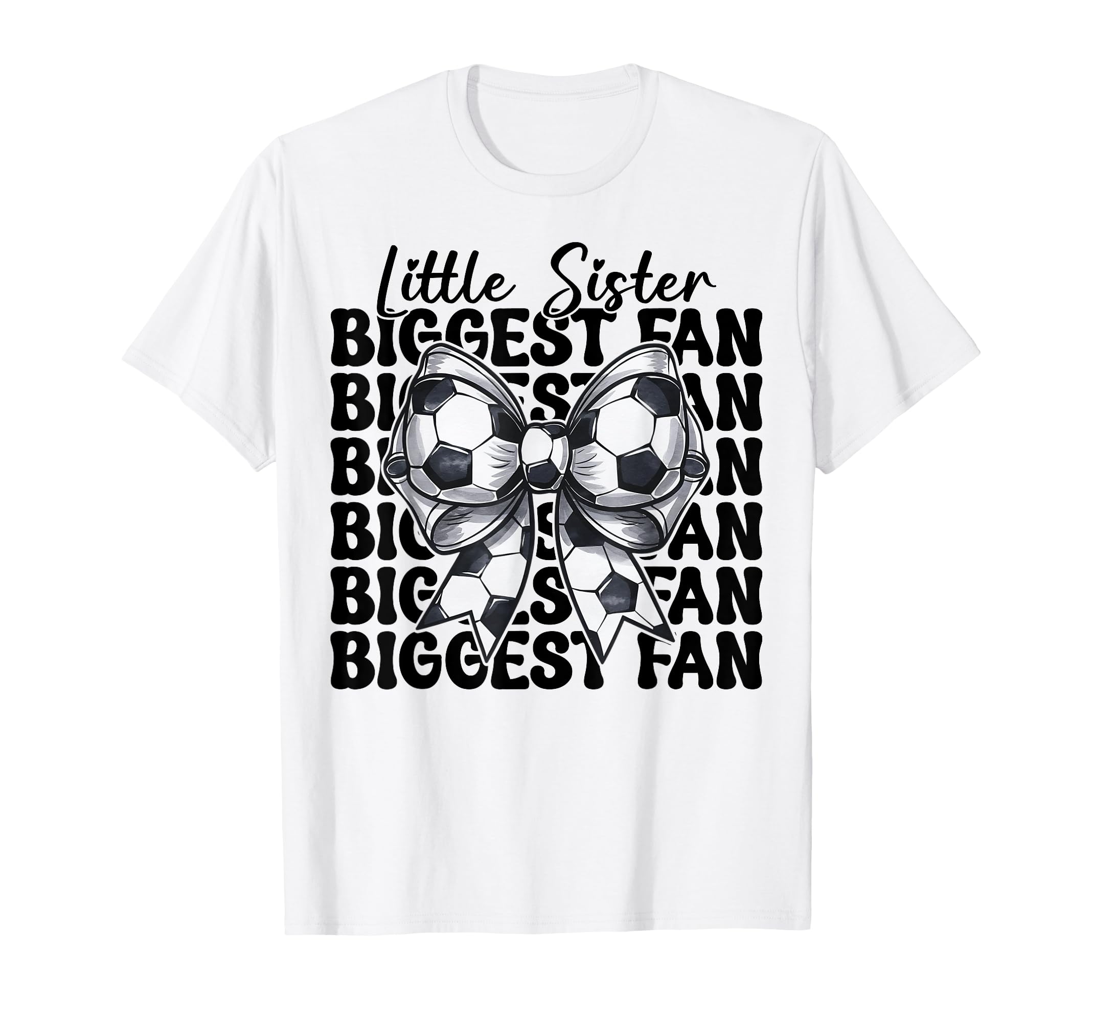 Soccer Sister Soccer Little Sister T-Shirt - Streetwear Style Unisex
