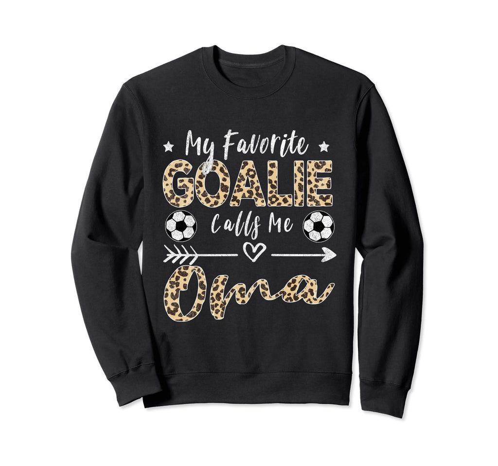 My Favorite Goalie Calls Me Oma Sweatshirt - Custom Art Print for Adults