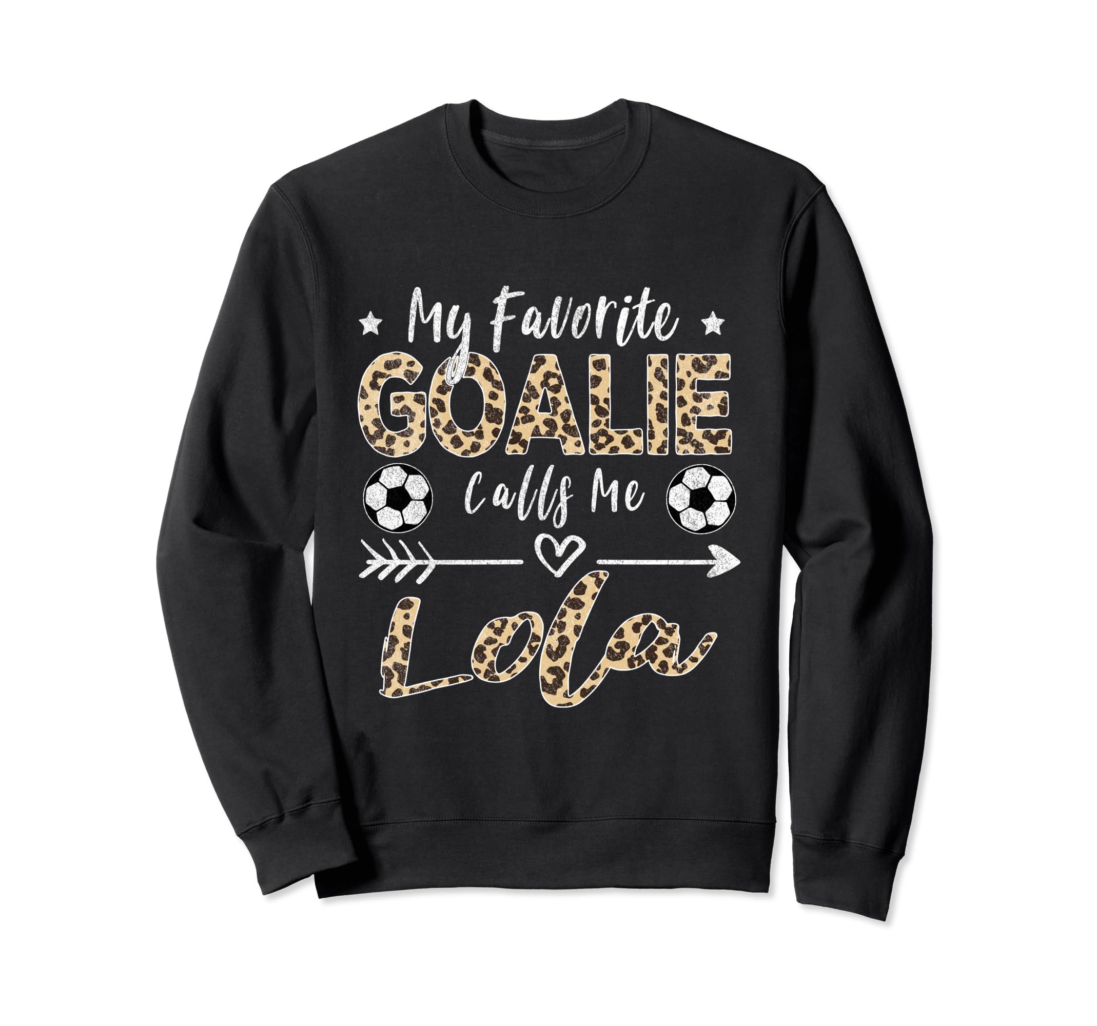 My Favorite Goalie Calls Me Lola Sweatshirt - Aesthetic Graphic Men Women