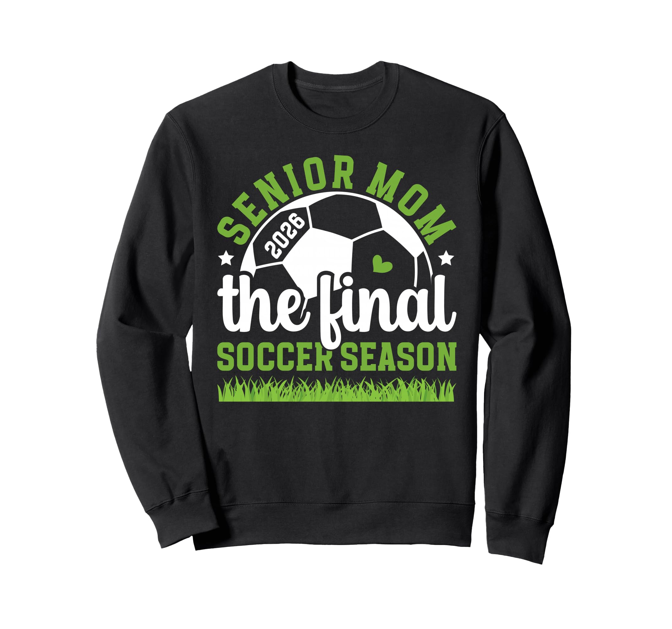 Soccer Senior Mom 2026 Final Sweatshirt - Casual Everyday Wear for Adults