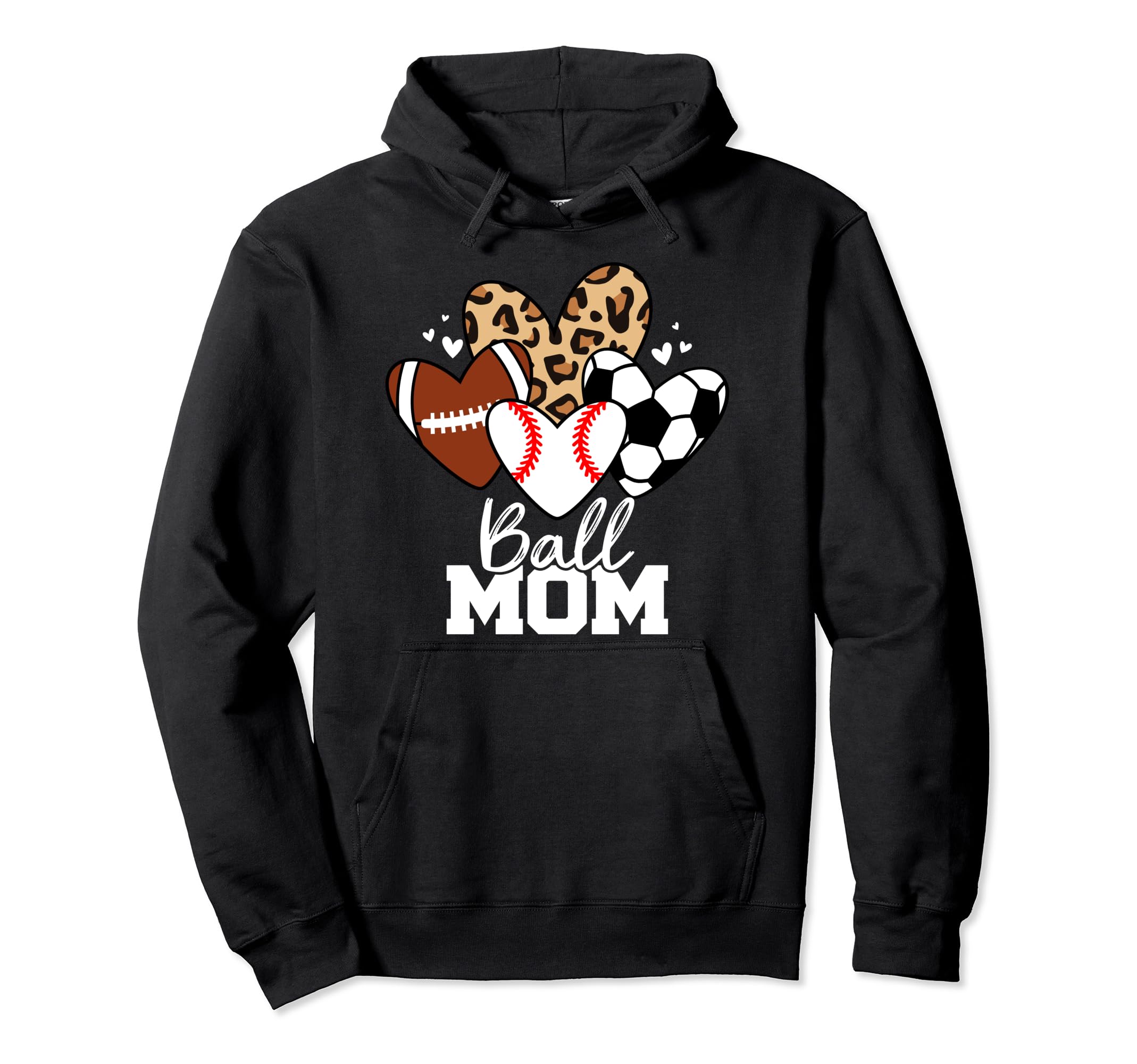 Ball Mom Funny Baseball Soccer Football Hoodie - Unique Graphic for Adults