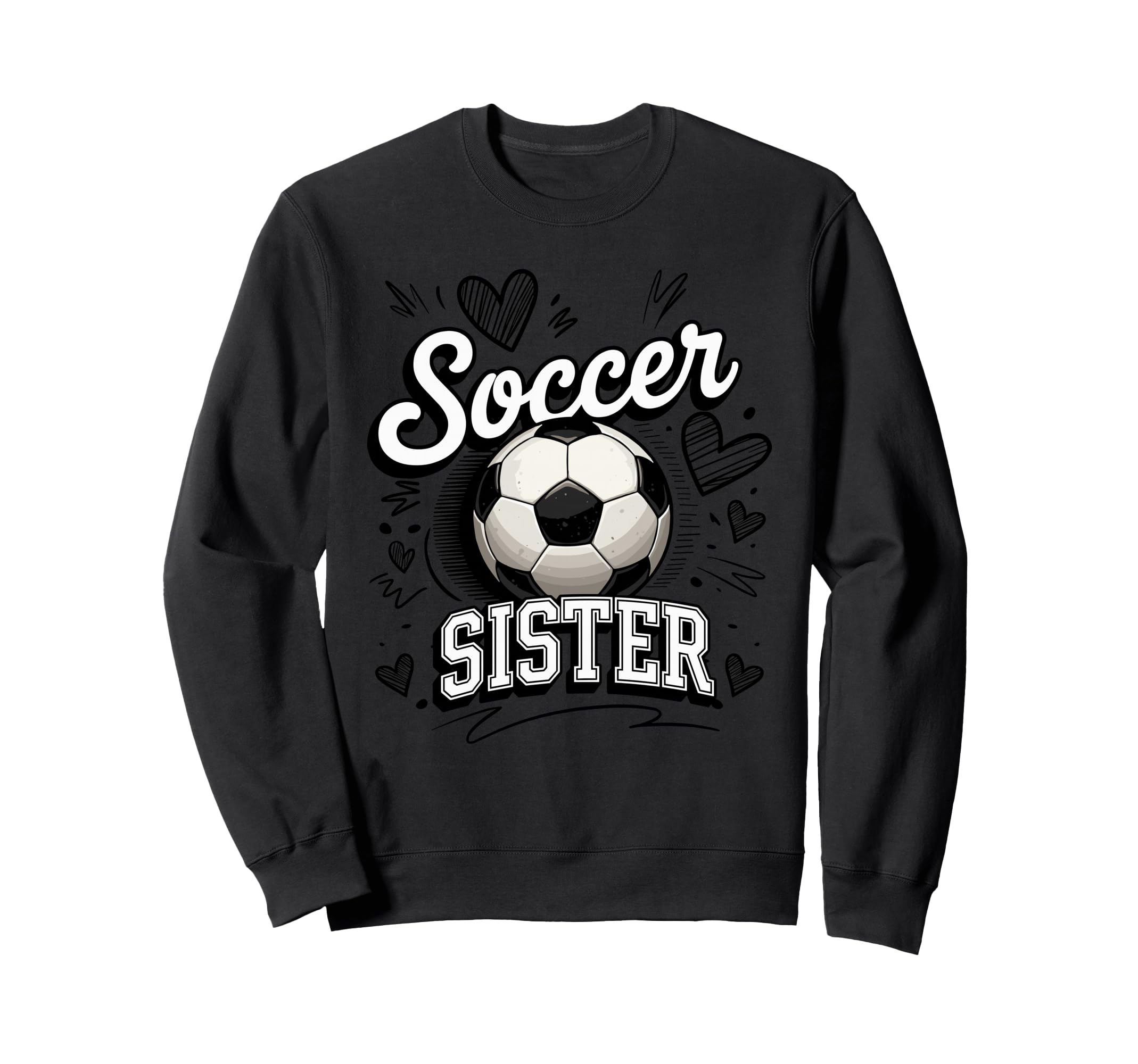 Soccer Sister Heart Football Sweatshirt - Custom Art Print Men Women