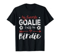 Funny Soccer Goalie Goalkeeper T-Shirt - Casual Everyday Wear Men Women