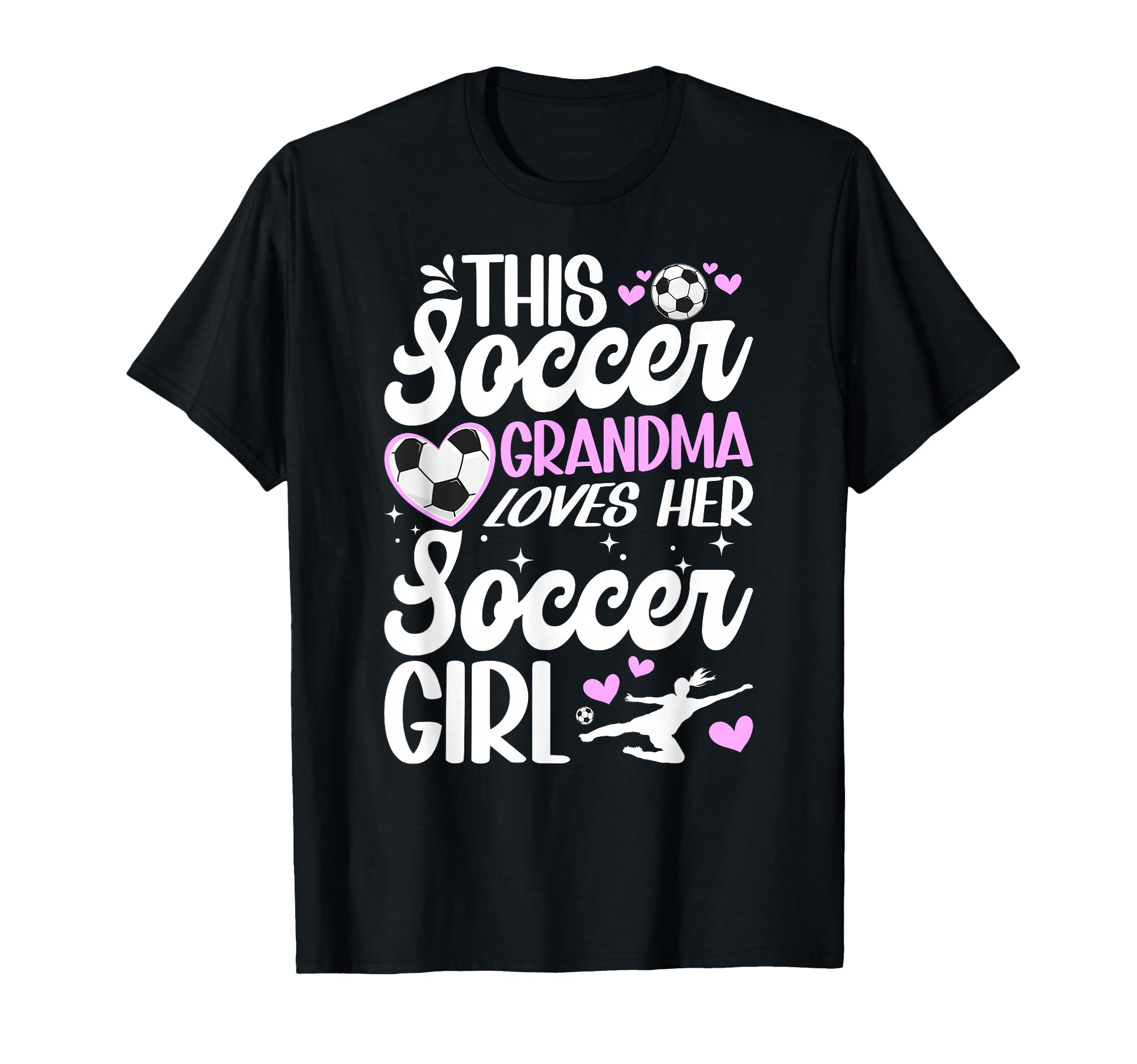 Soccer Grandma Loves Her Soccer T-Shirt - Fun Novelty Design Men Women