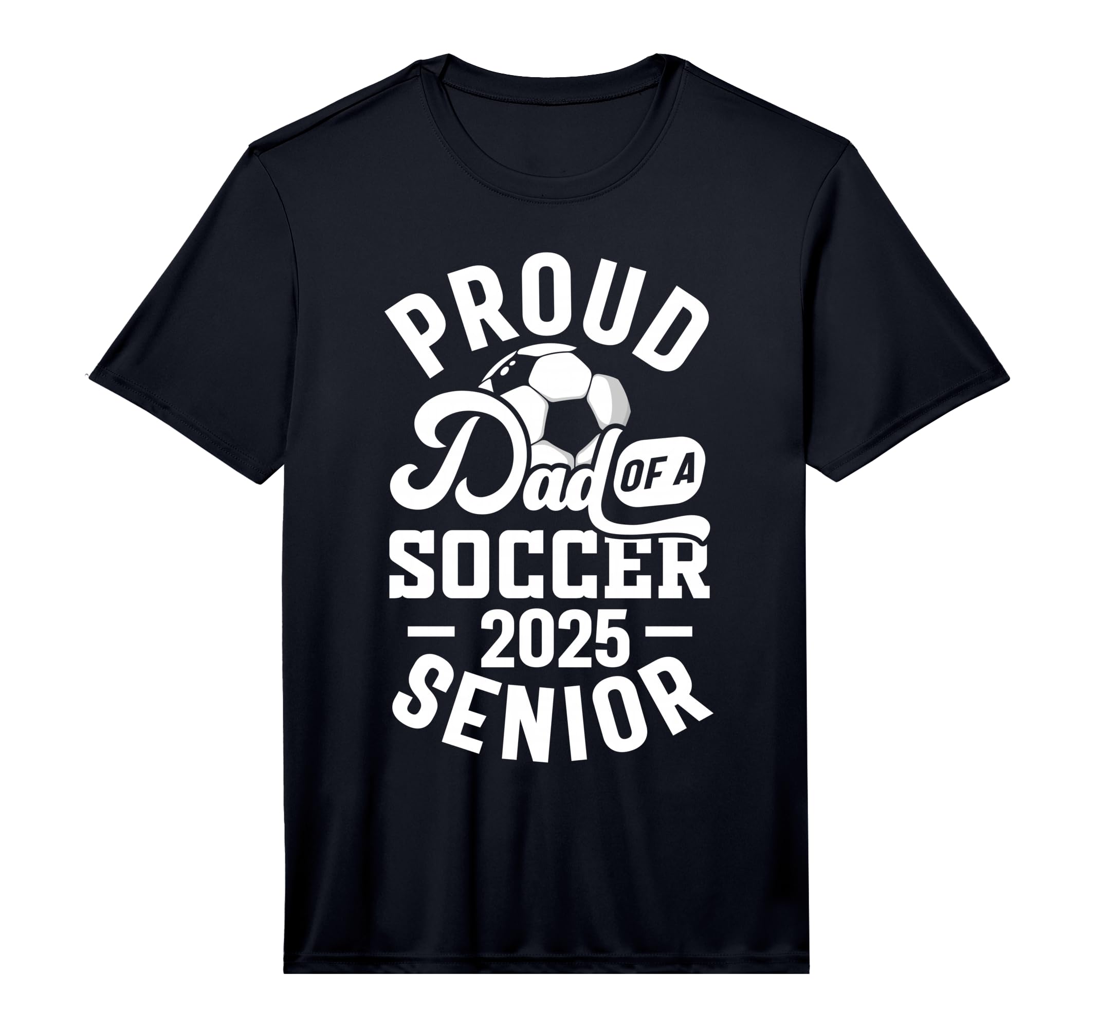 Soccer Senior Dad Class 2025 Senior T-Shirt - Custom Art Print for Adults