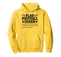 Flag Football Coach Hoodie - Streetwear Style Men Women