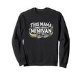 This Mama Comes Minivan Soccer Sweatshirt - Minimalist Print Men Women