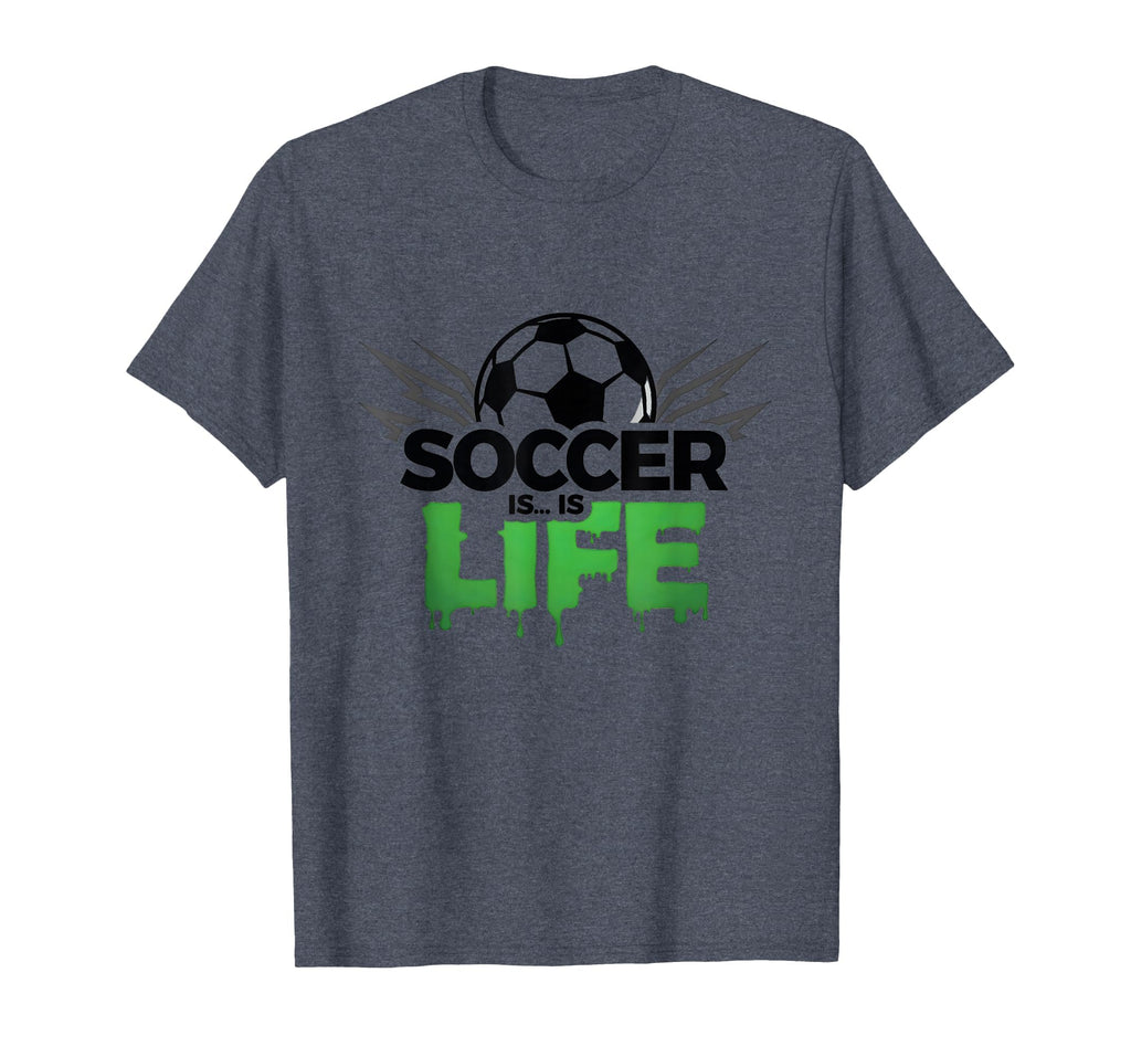 Soccer Is Life Passionate Fan Sports T-Shirt - Custom Art Print Unisex