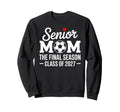 Senior Mom Soccer Class 2027 Womens Sweatshirt - Novelty Apparel Unisex