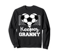 Keeper Granny Funny Soccer Sweatshirt - Fun Novelty Design Unisex