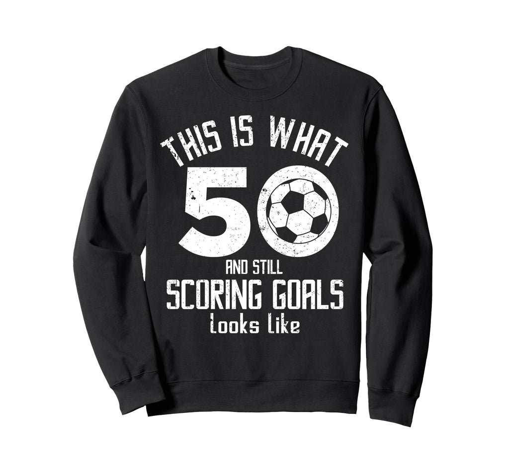 Funny Soccer 50Th Birthday 50 Sweatshirt - Fun Novelty Design for Adults