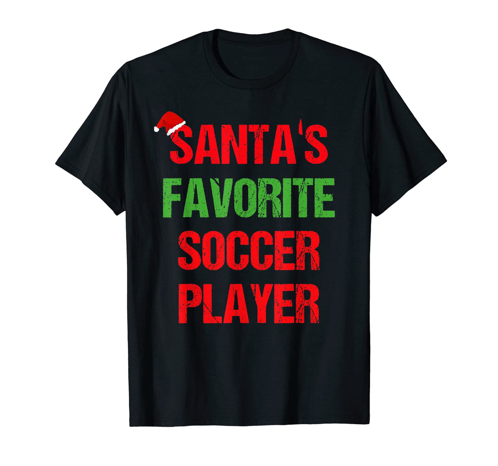 Santas Favorite Soccer Player Funny T-Shirt - Unique Graphic Men Women