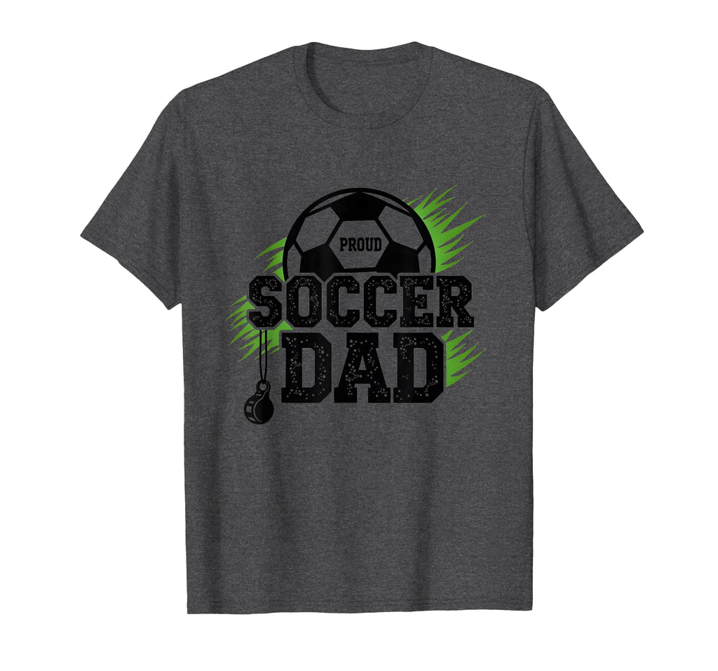 Proud Soccer Dad Whistle Sports Fan T-Shirt - Aesthetic Graphic Men Women