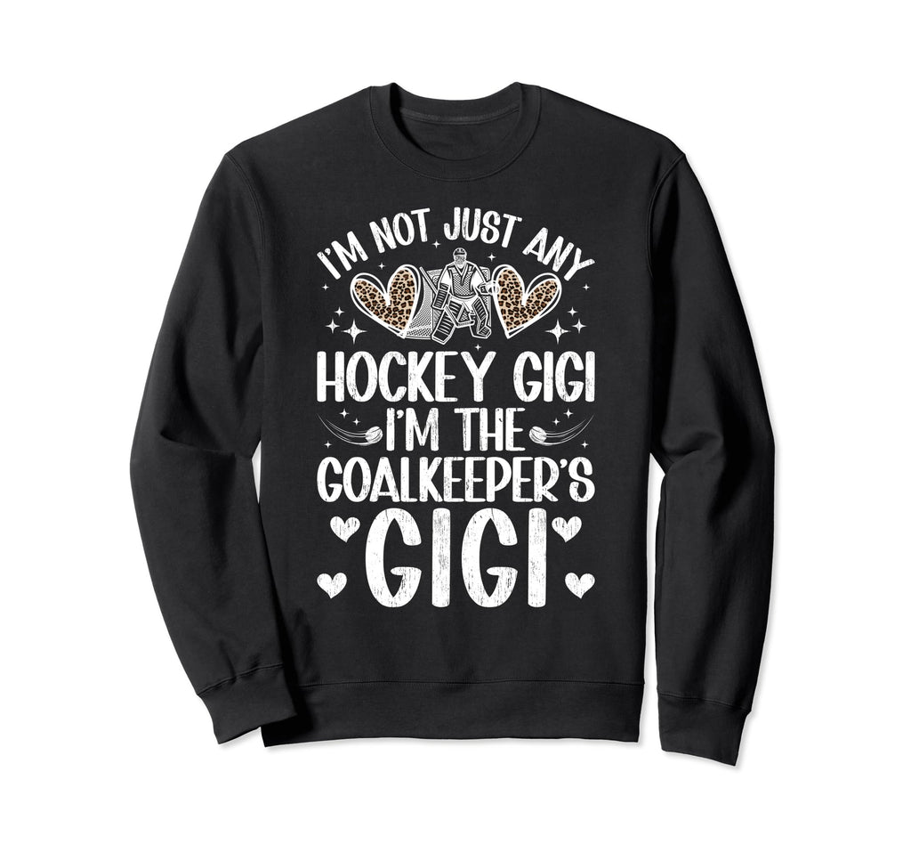 Im Ice Hockey Goalkeeper Gigi Ice Sweatshirt - Custom Art Print Unisex