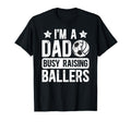 Im Dad Busy Raising Ballers Soccer T-Shirt - Streetwear Style for Adults