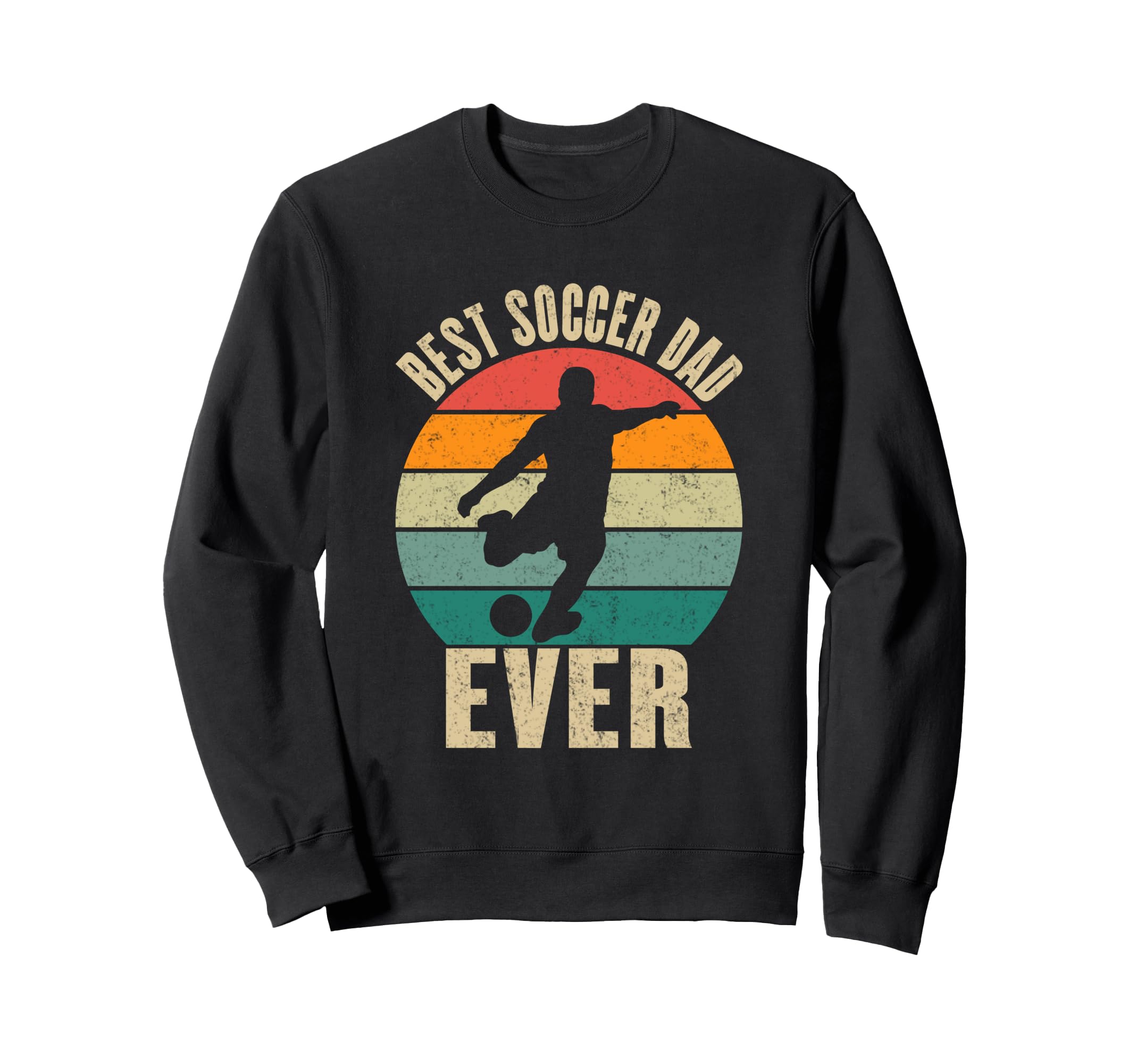 Best Soccer Dad Ever Soccer Player Sweatshirt - Aesthetic Graphic Unisex