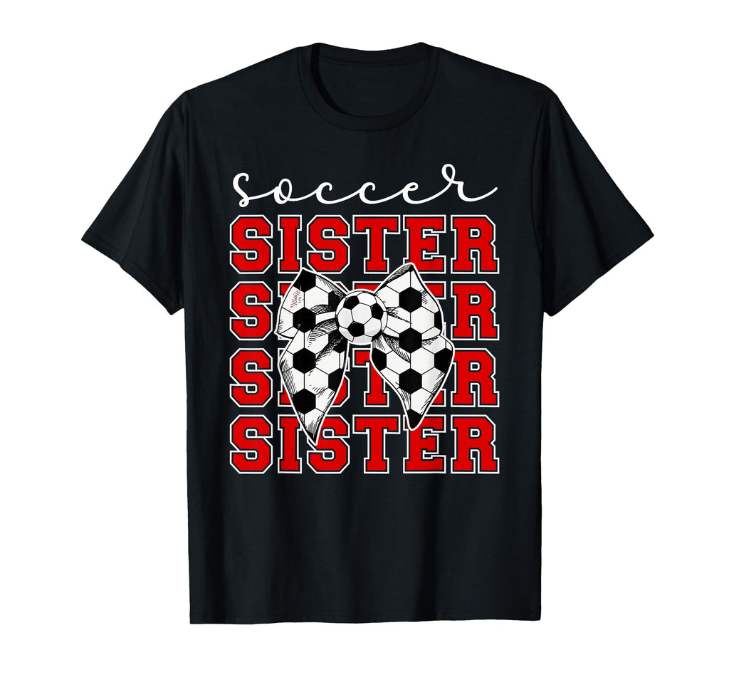 Soccer Sister Coquette Sister Soccer T-Shirt - Streetwear Style for Adults