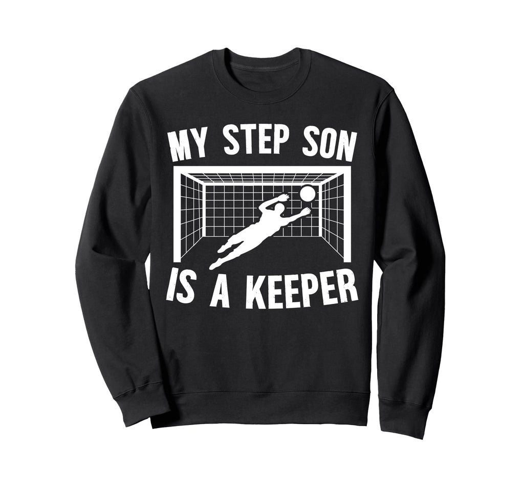 Soccer Keeper Step Mom Soccer Sweatshirt - Casual Everyday Wear for Adults