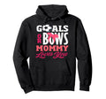 Goals Or Bows Mommy Loves You Gender Hoodie - Streetwear Style Men Women