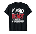 My Heart Is Out There Ball Mama T-Shirt - Trendy Graphic Men Women