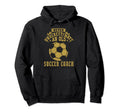 Never Underestimate Old Soccer Coach Hoodie - Aesthetic Graphic Unisex
