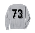 Number 73 Backside 80S 90S Team Sweatshirt - Streetwear Style for Adults