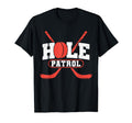 Hole Patrol Funny Goalie Ice Hockey Player T-Shirt - Graphic Print Unisex