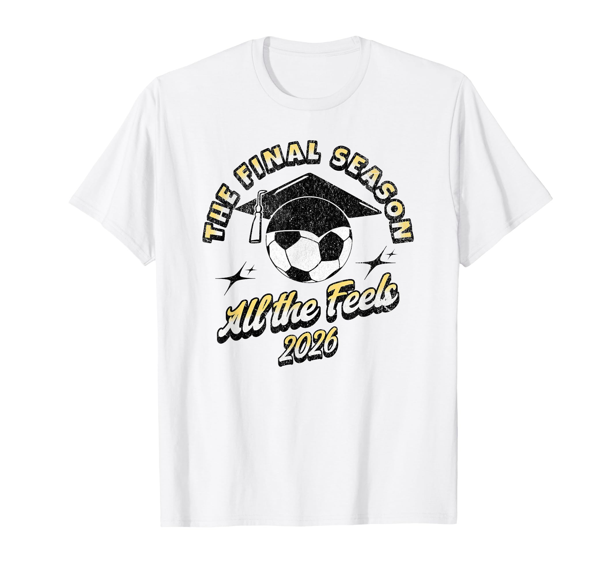 Soccer Senior Final Season 2026 T-Shirt - Unique Graphic Men Women