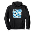 Soccer Mom Club Sideline Pride Hoodie - Casual Everyday Wear for Adults