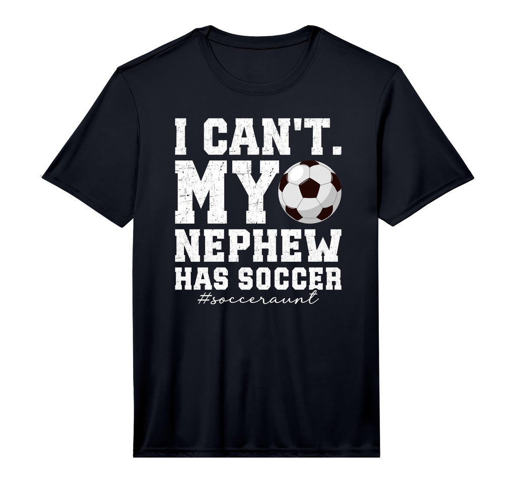 Mens My Nephew Has Soccer Aunt Soccer T-Shirt - Novelty Apparel Unisex