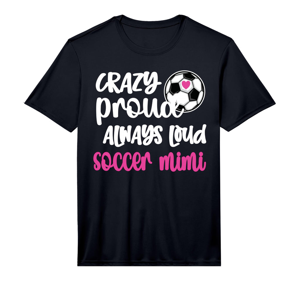 Mens Crazy Proud Loud Soccer Mimi T-Shirt - Unique Graphic for Adults