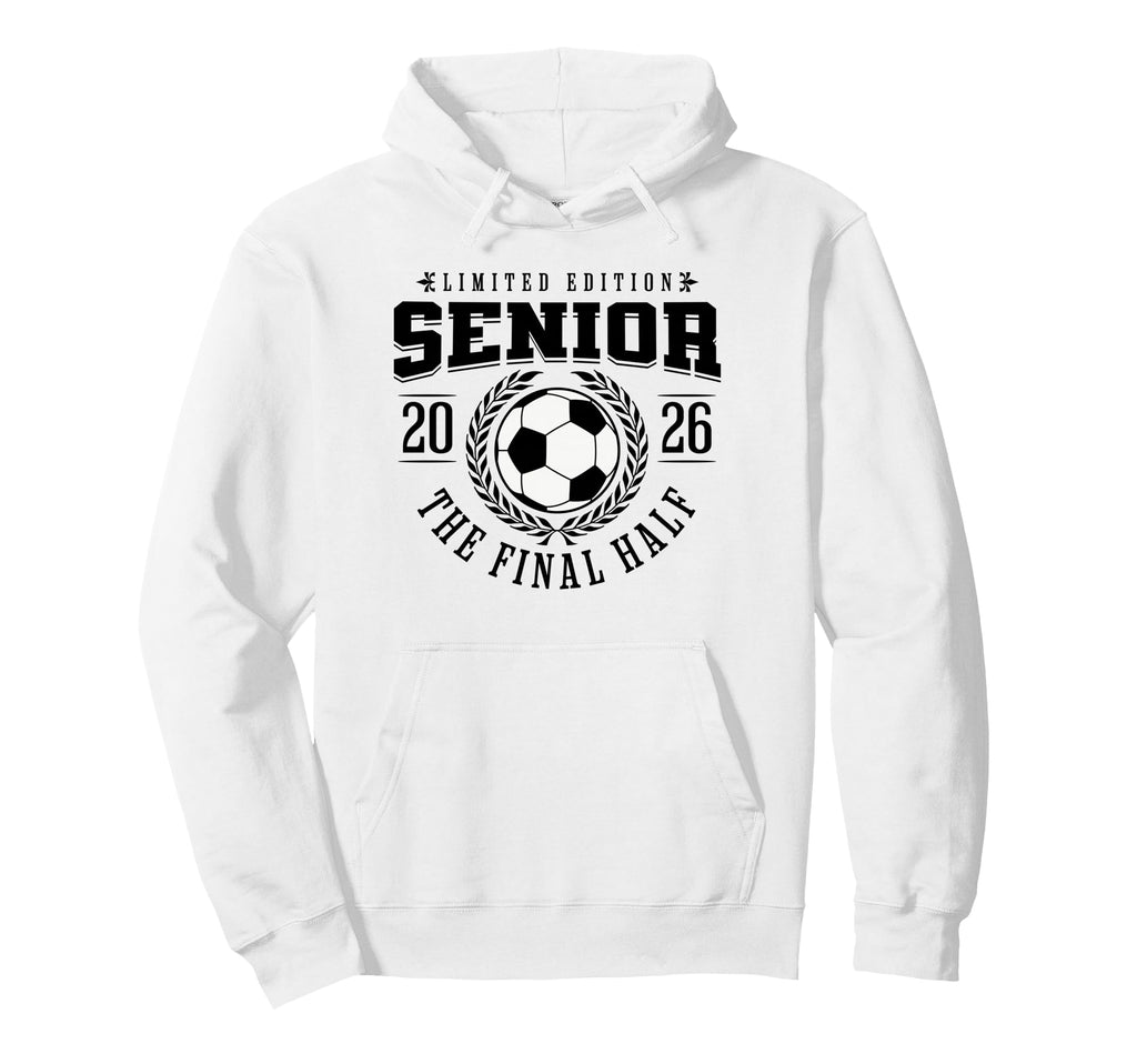Senior Soccer 2026 Final Half Hoodie - Unique Graphic for Adults